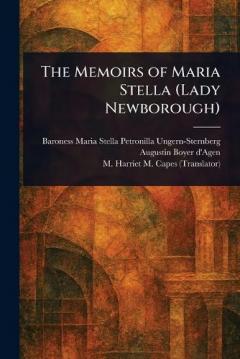 Coperta cărții The Memoirs of Maria Stella (Lady Newborough)