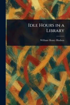 Idle Hours in a Library
