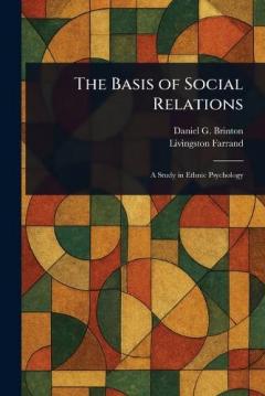 The Basis of Social Relations