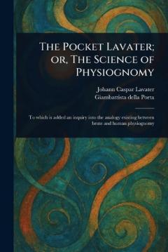 The Pocket Lavater; or, The Science of Physiognomy