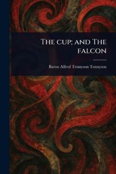 Coperta cărții The Cup; and The Falcon
