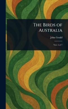 Coperta cărții The Birds of Australia