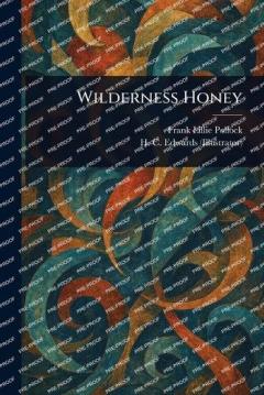 Wilderness Honey
