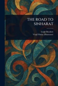 Coperta cărții The Road to Sinharat
