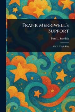 Frank Merriwell's Support