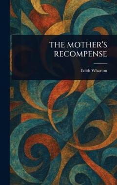 The Mother's Recompense