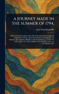 A Journey Made in the Summer of 1794,