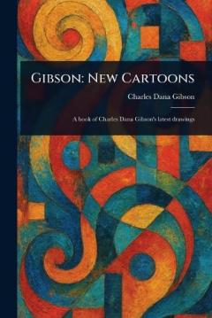 Gibson: New Cartoons