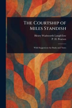 The Courtship of Miles Standish