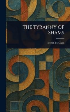 The Tyranny of Shams