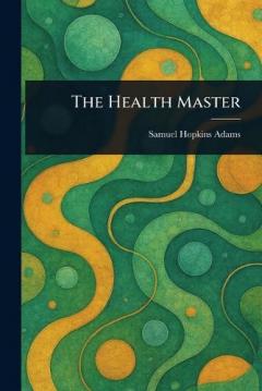 Coperta cărții The Health Master