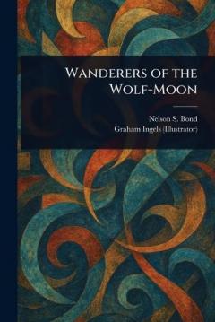 Coperta cărții Wanderers of the Wolf-Moon