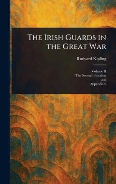 The Irish Guards in the Great War