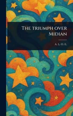 The Triumph Over Midian