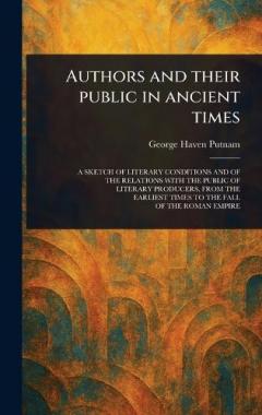Coperta cărții Authors and Their Public in Ancient Times