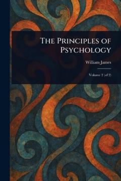 The Principles of Psychology