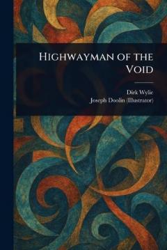 Coperta cărții Highwayman of the Void