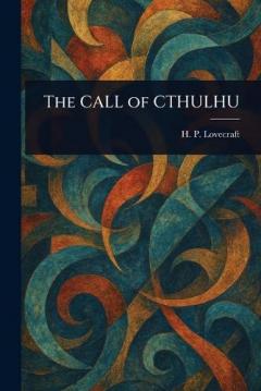 The CALL of CTHULHU