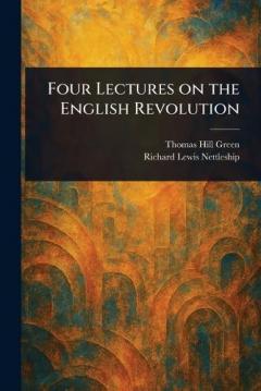 Coperta cărții Four Lectures on the English Revolution