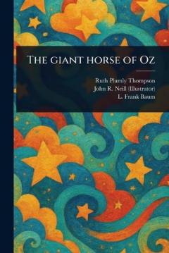 Coperta cărții The Giant Horse of Oz