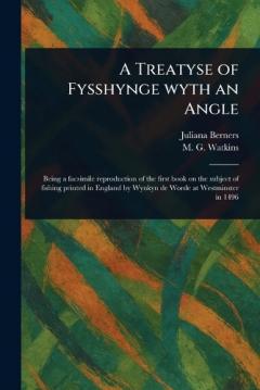 Coperta cărții A Treatyse of Fysshynge Wyth an Angle