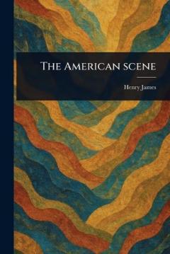 The American Scene