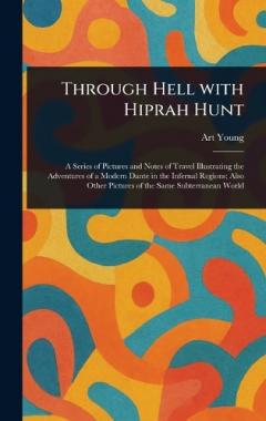 Coperta cărții Through Hell With Hiprah Hunt