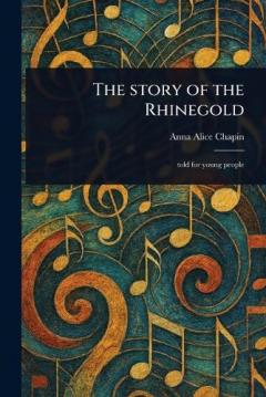 The Story of the Rhinegold