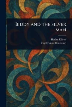 Coperta cărții Biddy and the Silver Man