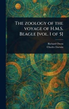 Coperta cărții The Zoology of the Voyage of H.M.S. Beagle [vol. 1 of 5]