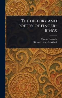 Coperta cărții The History and Poetry of Finger-rings