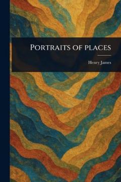 Portraits of Places