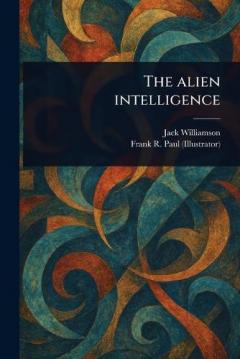 Coperta cărții The Alien Intelligence