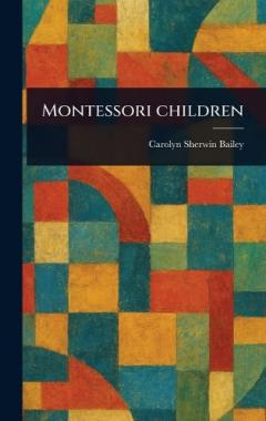 Coperta cărții Montessori Children