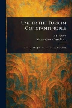 Coperta cărții Under the Turk in Constantinople