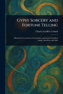 Gypsy Sorcery and Fortune Telling