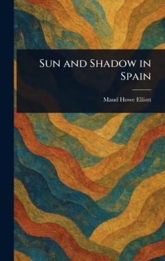 Coperta cărții Sun and Shadow in Spain
