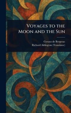 Coperta cărții Voyages to the Moon and the Sun
