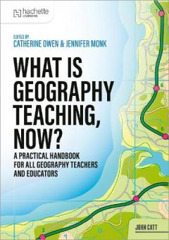 Coperta cărții What is Geography Teaching, Now?