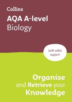 Coperta cărții AQA A level Biology Organise and Retrieve Your Knowledge