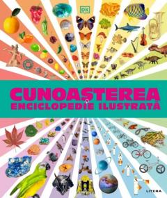 Cunoasterea. Enciclopedie ilustrata