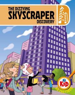 Kid Detectives: The Dizzying Skyscraper Discovery