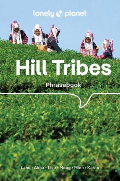 Lonely Planet Hill Tribes Phrasebook & Dictionary