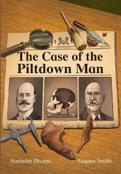 Case of the Piltdown Man