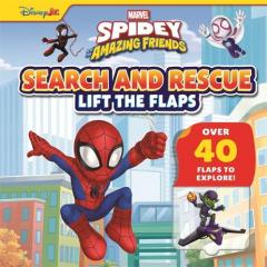 Marvel Spidey & His Amazing Friends: Search and Rescue Lift the Flaps