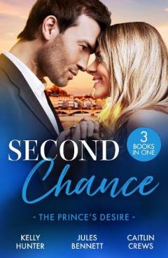Coperta cărții Second Chance: The Prince's Desire