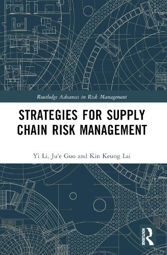 Strategies for Supply Chain Risk Management - China) Yi (Xi'an Jiaotong ...