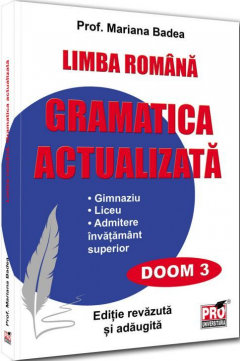 Limba romana. Gramatica actualizata