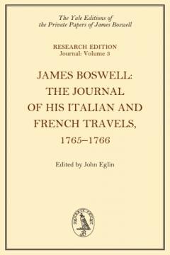 James Boswell, The Journal of his Italian and French Travels, 17651766
