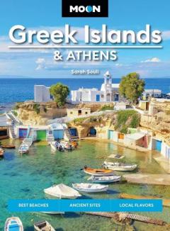 Coperta cărții Moon Greek Islands & Athens (Third Edition)